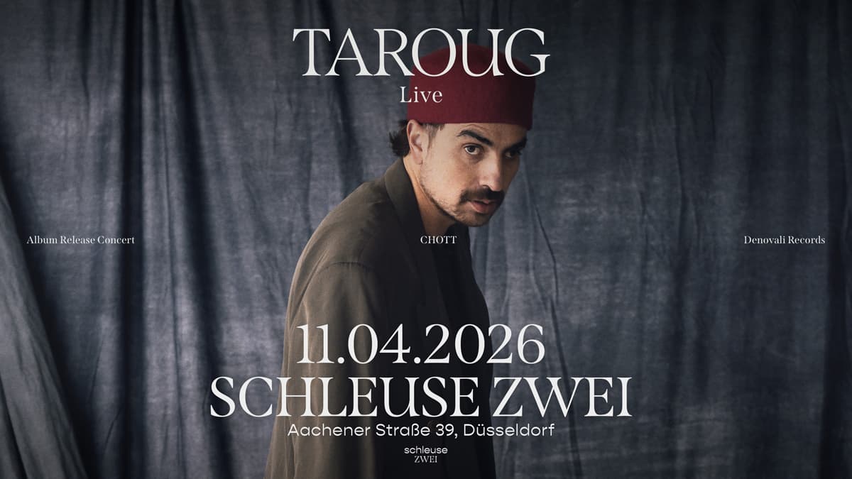Releasekonzert »Chott«: TAROUG – LIVE